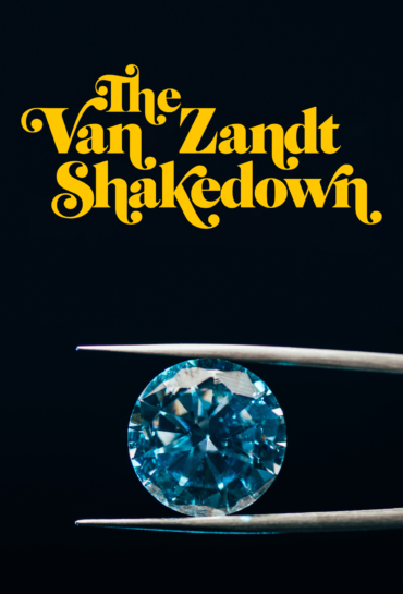 The Van Zandt Shakedown